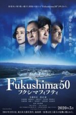 Watch Fukushima 50 M4uhd
