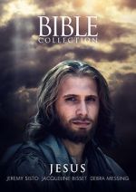 Watch The Bible Collection: Jesus M4uhd