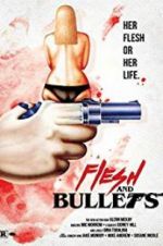 Watch Flesh and Bullets M4uhd