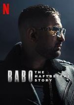 Watch Babo: The Haftbefehl Story M4uhd