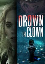 Watch Drown the Clown M4uhd