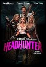 Watch They Call Her Headhunter M4uhd
