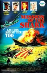 Watch Mission of the Shark: The Saga of the U.S.S. Indianapolis M4uhd