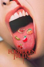 Watch Forbidden Fruits M4uhd