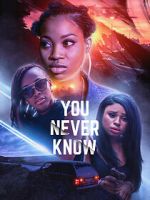 Watch You Never Know M4uhd
