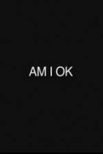 Watch Am I Okay M4uhd