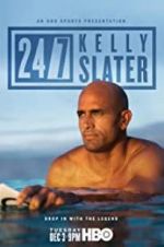 Watch 24/7: Kelly Slater M4uhd