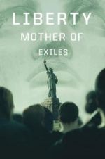 Watch Liberty: Mother of Exiles M4uhd