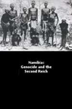 Watch Namibia Genocide and the Second Reich M4uhd