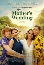 Watch My Mother\'s Wedding M4uhd