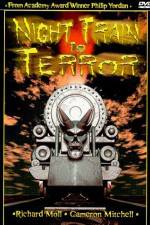 Watch Night Train to Terror M4uhd