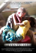 Watch Eyes to See (Short 2010) M4uhd