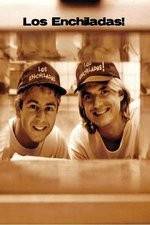Watch Los Enchiladas M4uhd