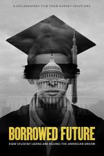 Watch Borrowed Future M4uhd