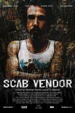 Watch Scab Vendor: The Life and Times of Jonathan Shaw M4uhd