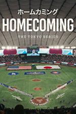Watch Homecoming: The Tokyo Series M4uhd