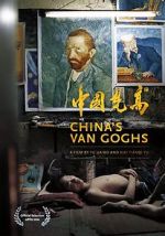 Watch China\'s Van Goghs M4uhd