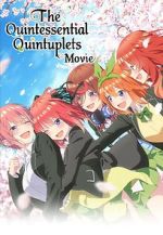 Watch The Quintessential Quintuplets Movie M4uhd