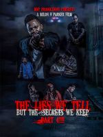 Watch The lies we tell but the secrets we keep part 4 M4uhd