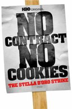Watch No Contract, No Cookies: The Stella D\'Oro Strike M4uhd