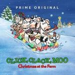 Watch Click, Clack, Moo: Christmas at the Farm (TV Short 2017) M4uhd