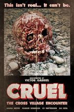 Watch Cruel: The Cross Village Encounter M4uhd