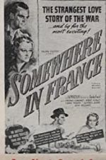 Watch Somewhere in France M4uhd
