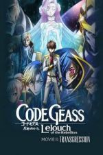Watch Code Geass: Lelouch of the Rebellion - Transgression M4uhd