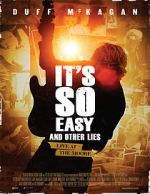 Watch It\'s So Easy and Other Lies M4uhd