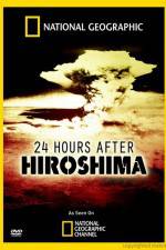 Watch 24 Hours After Hiroshima M4uhd