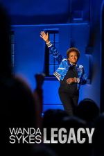 Watch Wanda Sykes: Legacy M4uhd