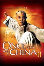 Watch Once Upon a Time in China II M4uhd