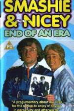 Watch Smashie and Nicey, the End of an Era M4uhd