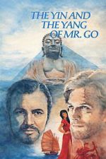 Watch The Yin and the Yang of Mr. Go M4uhd