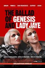 Watch The Ballad of Genesis and Lady Jaye M4uhd