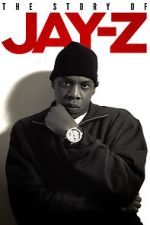 Watch The Story of Jay-Z M4uhd