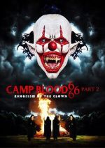 Watch Camp Blood 666 Part 2: Exorcism of the Clown M4uhd