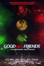 Watch Good Old Friends M4uhd