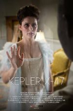 Watch Kepler X-47 (Short 2014) M4uhd