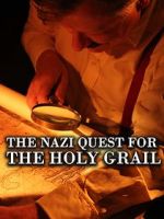 Watch The Nazi Quest for the Holy Grail M4uhd