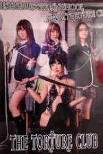 Watch The Torture Club M4uhd