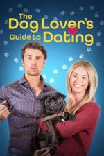 Watch The Dog Lover's Guide to Dating M4uhd