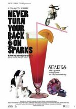 Watch Never Turn Your Back On Sparks M4uhd