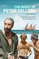 Watch The Ghost of Peter Sellers M4uhd