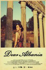 Watch Dear Albania M4uhd