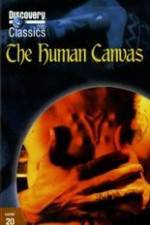 Watch The Human Canvas M4uhd