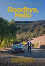 Watch Goodbye, Hello M4uhd