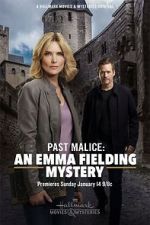 Watch Past Malice: An Emma Fielding Mystery M4uhd