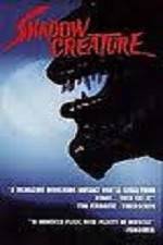 Watch Shadow Creature M4uhd