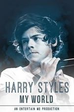 Watch Harry Styles: My World M4uhd